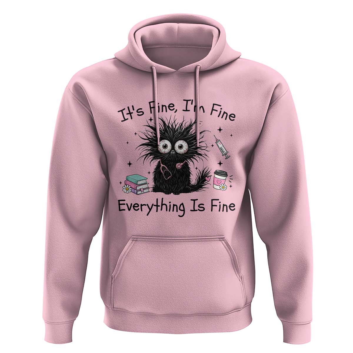 Funny Stressed Black Cat Nursing Student Life Hoodie ts Fine Im Fine Everything Is Fine