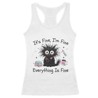 Funny Stressed Black Cat Nursing Student Life Racerback Tank Top ts Fine Im Fine Everything Is Fine