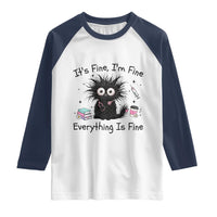 Funny Stressed Black Cat Nursing Student Life Raglan Shirt ts Fine Im Fine Everything Is Fine