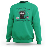 Funny Stressed Black Cat Nursing Student Life Sweatshirt ts Fine Im Fine Everything Is Fine