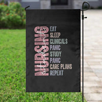 Funny Student Nurse Life Garden Flag Eat Sleep Clinicals Panic Study Repeat