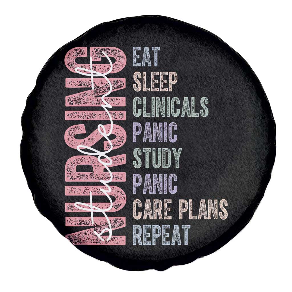 Funny Student Nurse Life Spare Tire Cover Eat Sleep Clinicals Panic Study Repeat