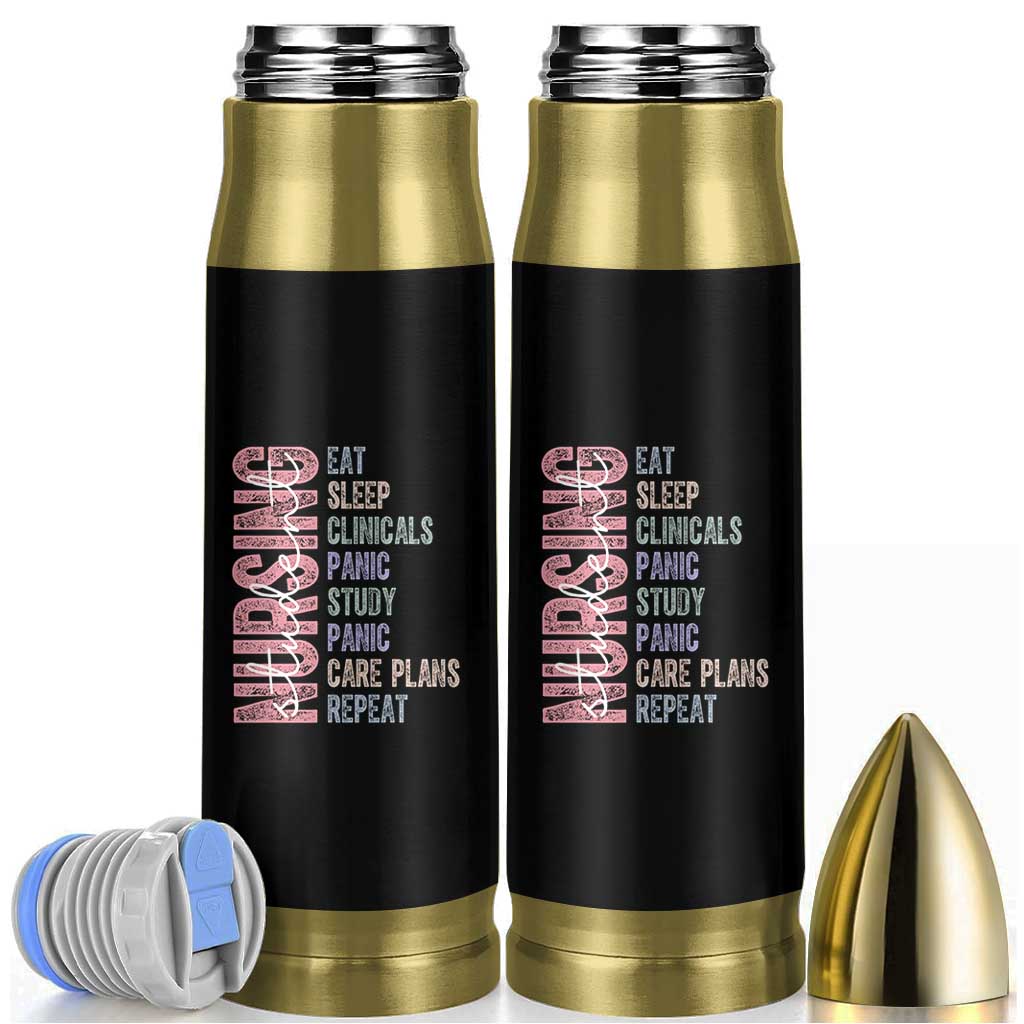 Funny Student Nurse Life Bullet Tumbler Eat Sleep Clinicals Panic Study Repeat