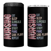 Funny Student Nurse Life 4 in 1 Can Cooler Tumbler Eat Sleep Clinicals Panic Study Repeat