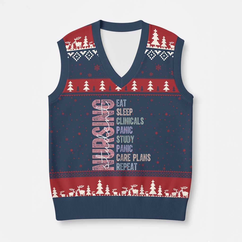 Funny Student Nurse Life V-Neck Knit Sweater Vest Eat Sleep Clinicals Panic Study Repeat