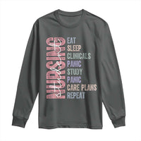 Funny Student Nurse Life Long Sleeve Shirt Eat Sleep Clinicals Panic Study Repeat