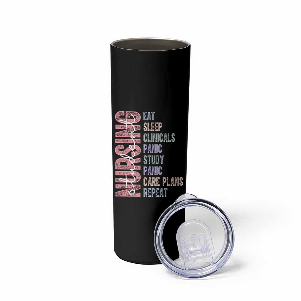 Funny Student Nurse Life Skinny Tumbler Eat Sleep Clinicals Panic Study Repeat