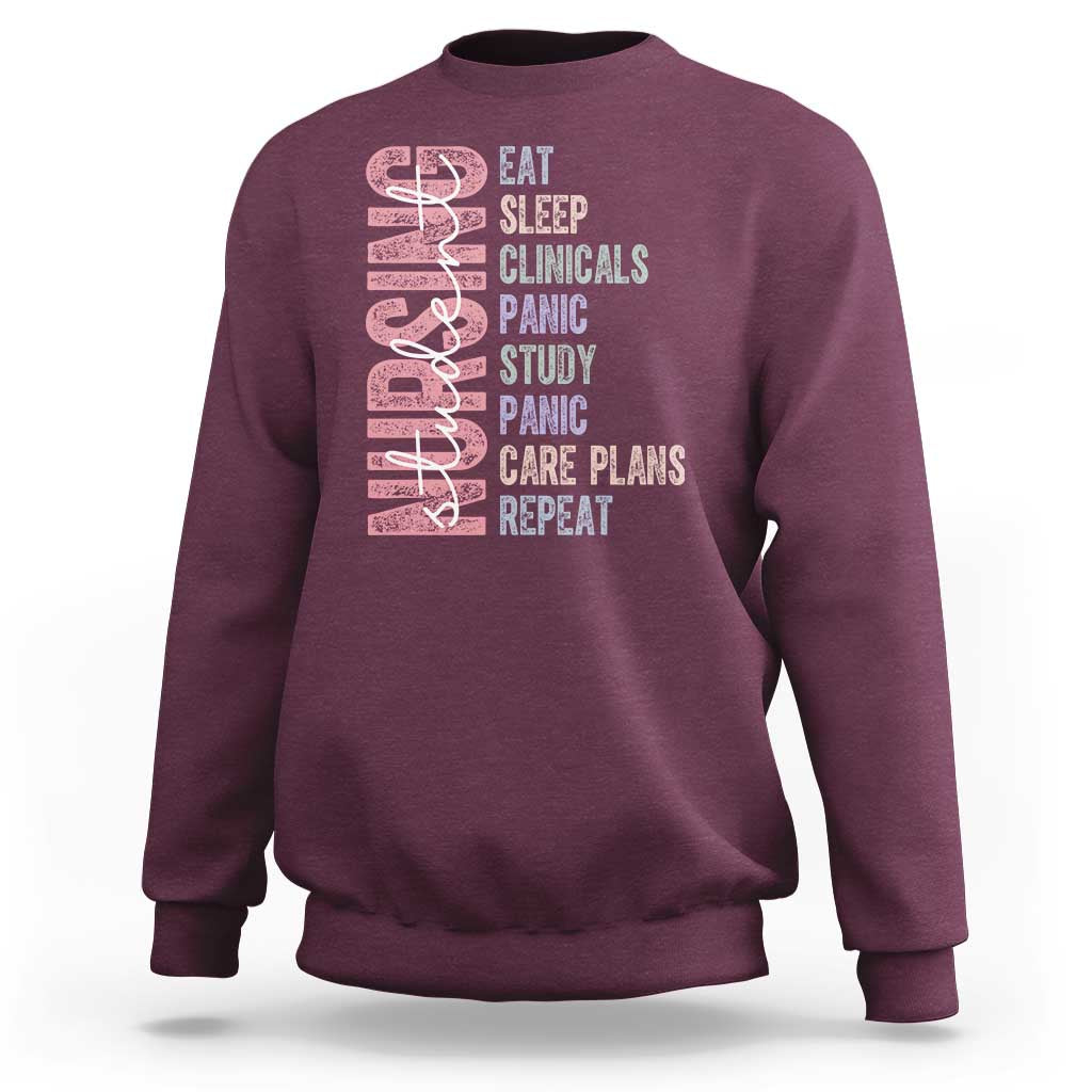 Funny Student Nurse Life Sweatshirt Eat Sleep Clinicals Panic Study Repeat