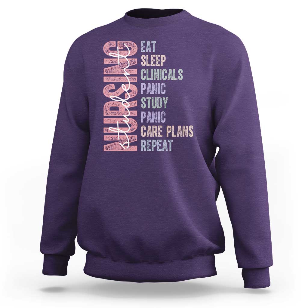 Funny Student Nurse Life Sweatshirt Eat Sleep Clinicals Panic Study Repeat