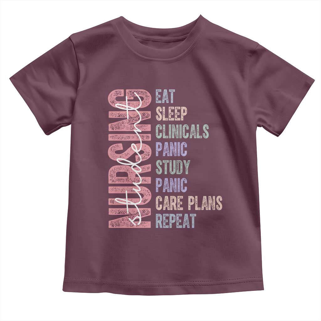 Funny Student Nurse Life Toddler T Shirt Eat Sleep Clinicals Panic Study Repeat