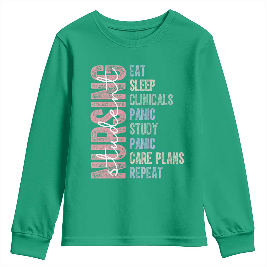 Funny Student Nurse Life Youth Sweatshirt Eat Sleep Clinicals Panic Study Repeat