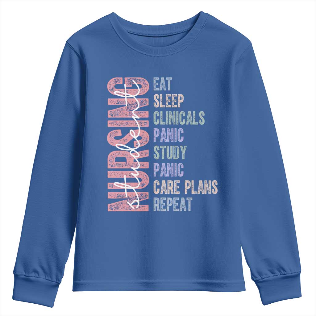 Funny Student Nurse Life Youth Sweatshirt Eat Sleep Clinicals Panic Study Repeat