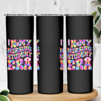 In My Nursing Student Era Skinny Tumbler Future Nurse Gift