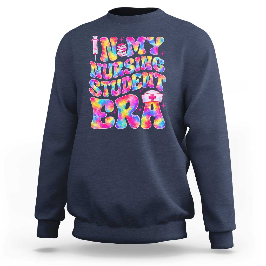 In My Nursing Student Era Sweatshirt Future Nurse Gift