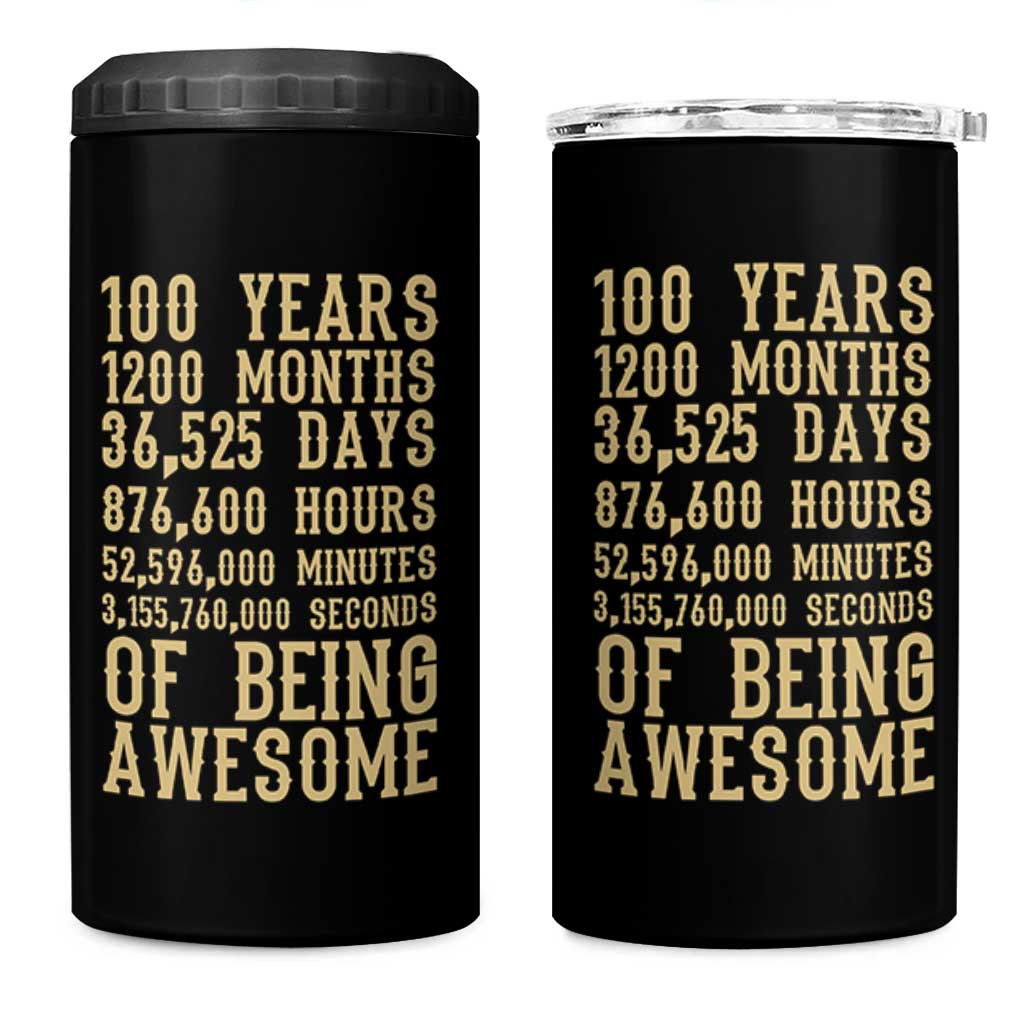 Vintage 100th Birthday Gift 4 in 1 Can Cooler Tumbler 100 Years Of Being Awesome