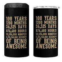 Vintage 100th Birthday Gift 4 in 1 Can Cooler Tumbler 100 Years Of Being Awesome