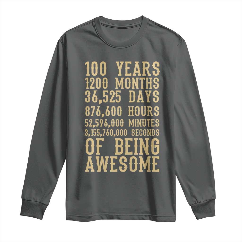 Vintage 100th Birthday Gift Long Sleeve Shirt 100 Years Of Being Awesome