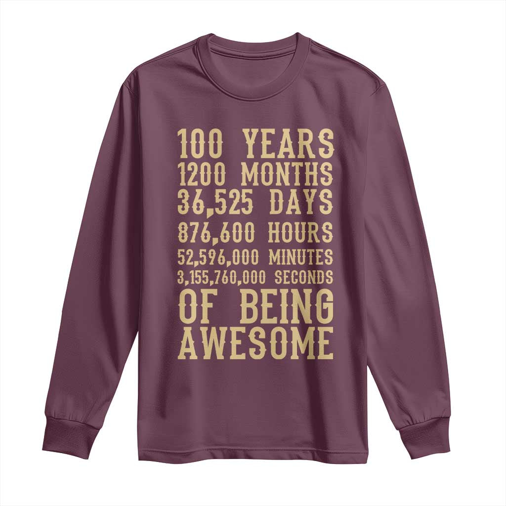 Vintage 100th Birthday Gift Long Sleeve Shirt 100 Years Of Being Awesome