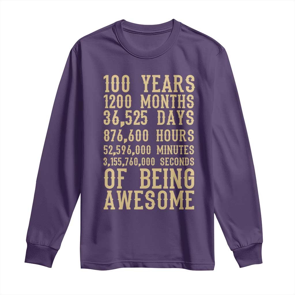 Vintage 100th Birthday Gift Long Sleeve Shirt 100 Years Of Being Awesome