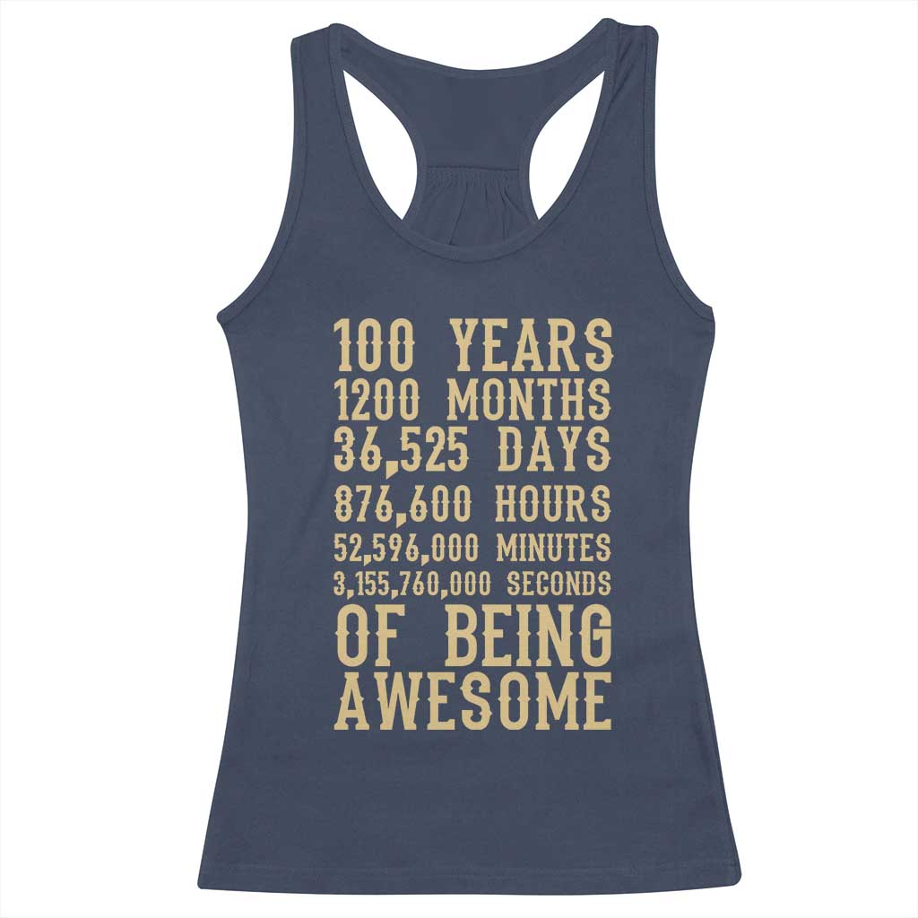 Vintage 100th Birthday Gift Racerback Tank Top 100 Years Of Being Awesome