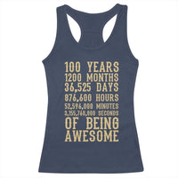 Vintage 100th Birthday Gift Racerback Tank Top 100 Years Of Being Awesome