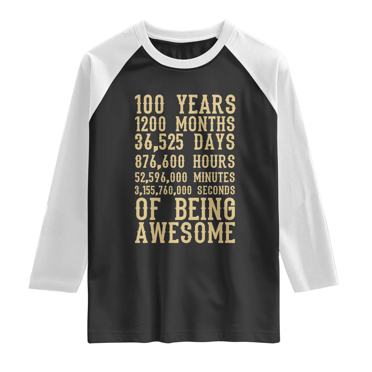 Vintage 100th Birthday Gift Raglan Shirt 100 Years Of Being Awesome