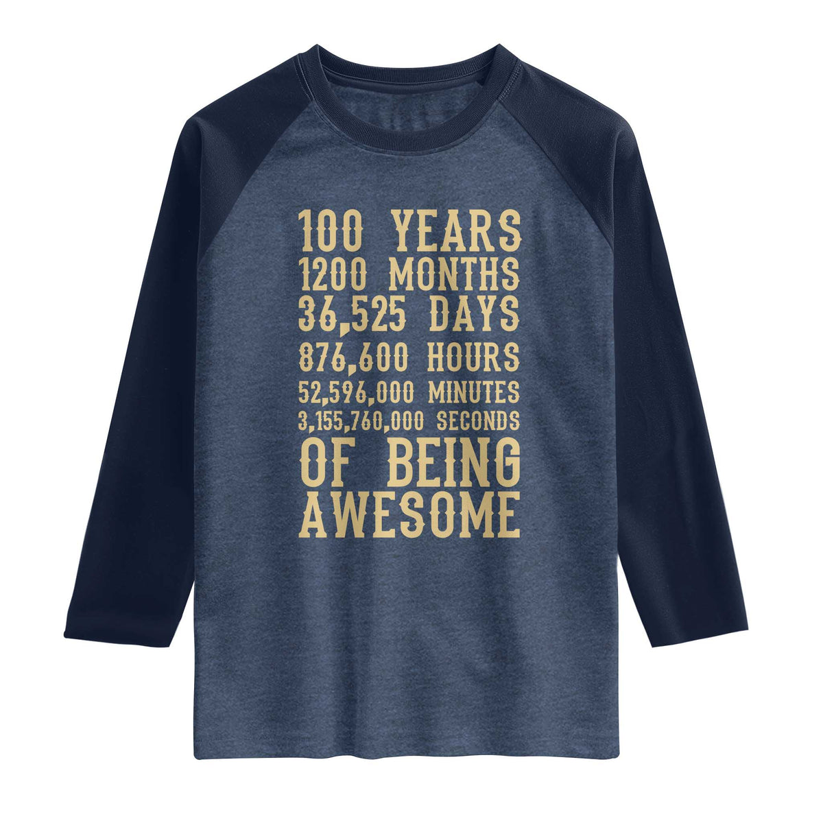 Vintage 100th Birthday Gift Raglan Shirt 100 Years Of Being Awesome