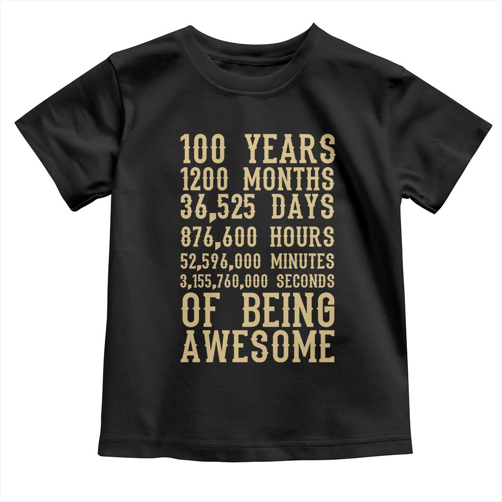 Vintage 100th Birthday Gift Toddler T Shirt 100 Years Of Being Awesome