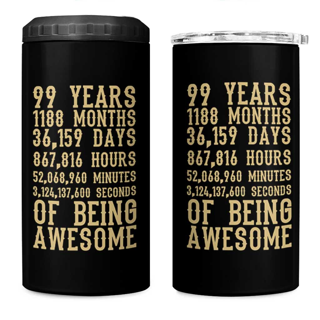 Vintage 99th Birthday Gift 4 in 1 Can Cooler Tumbler 99 Years Of Being Awesome