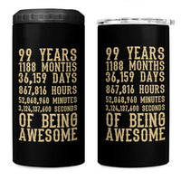 Vintage 99th Birthday Gift 4 in 1 Can Cooler Tumbler 99 Years Of Being Awesome