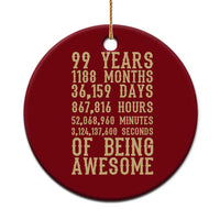 Vintage 99th Birthday Gift Ceramic Ornament 99 Years Of Being Awesome