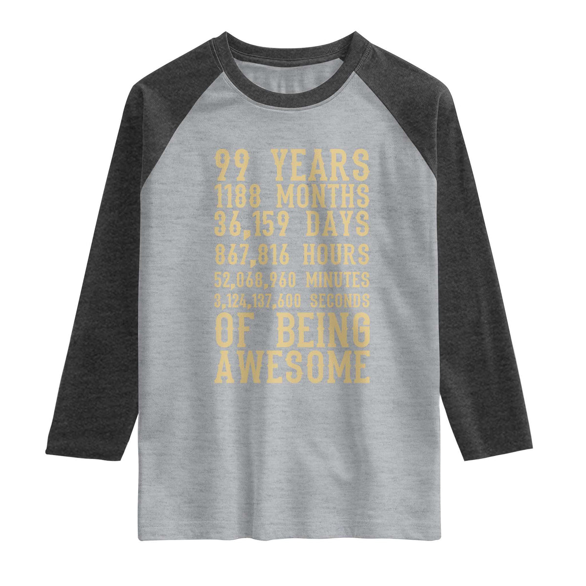 Vintage 99th Birthday Gift Raglan Shirt 99 Years Of Being Awesome