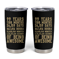Vintage 99th Birthday Gift Tumbler Cup 99 Years Of Being Awesome