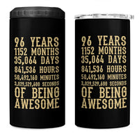 Vintage 96th Birthday Gift 4 in 1 Can Cooler Tumbler 96 Years Of Being Awesome