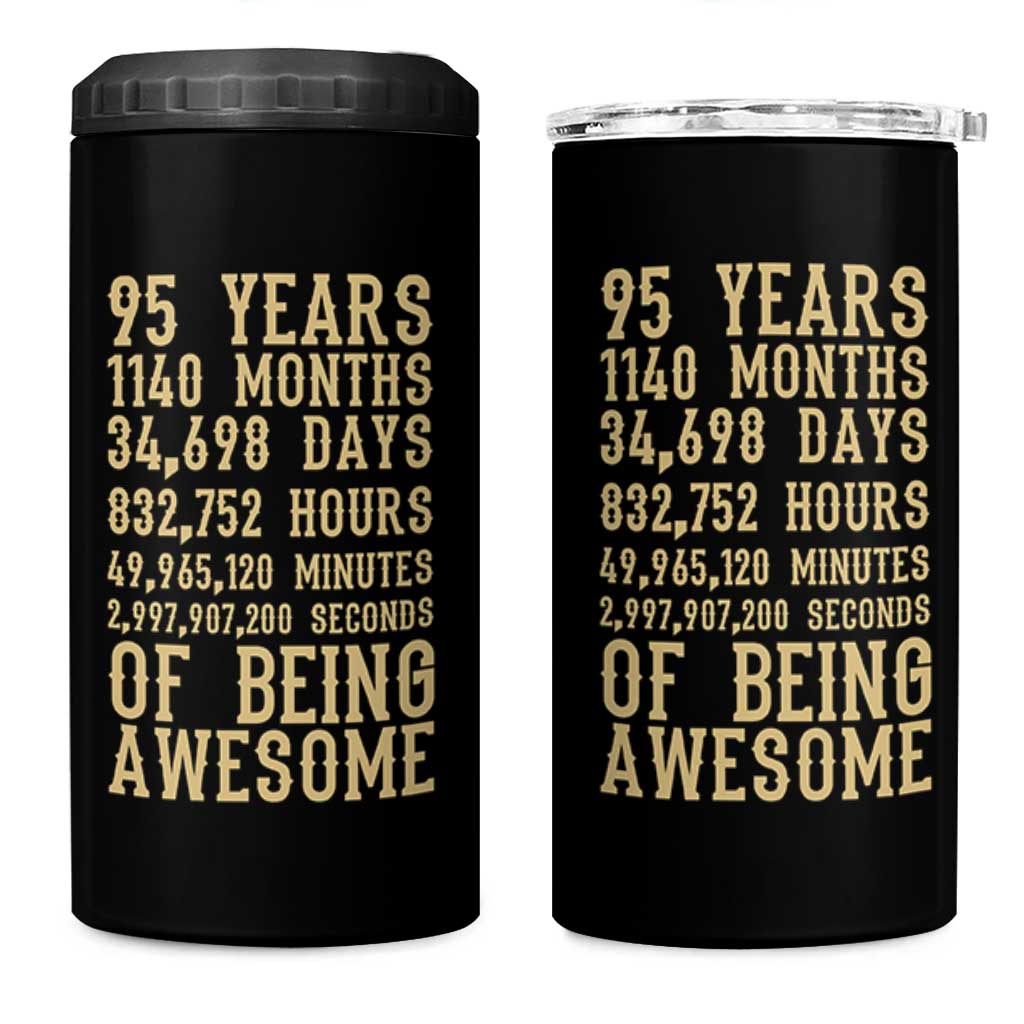 Vintage 95th Birthday Gift 4 in 1 Can Cooler Tumbler 95 Years Of Being Awesome