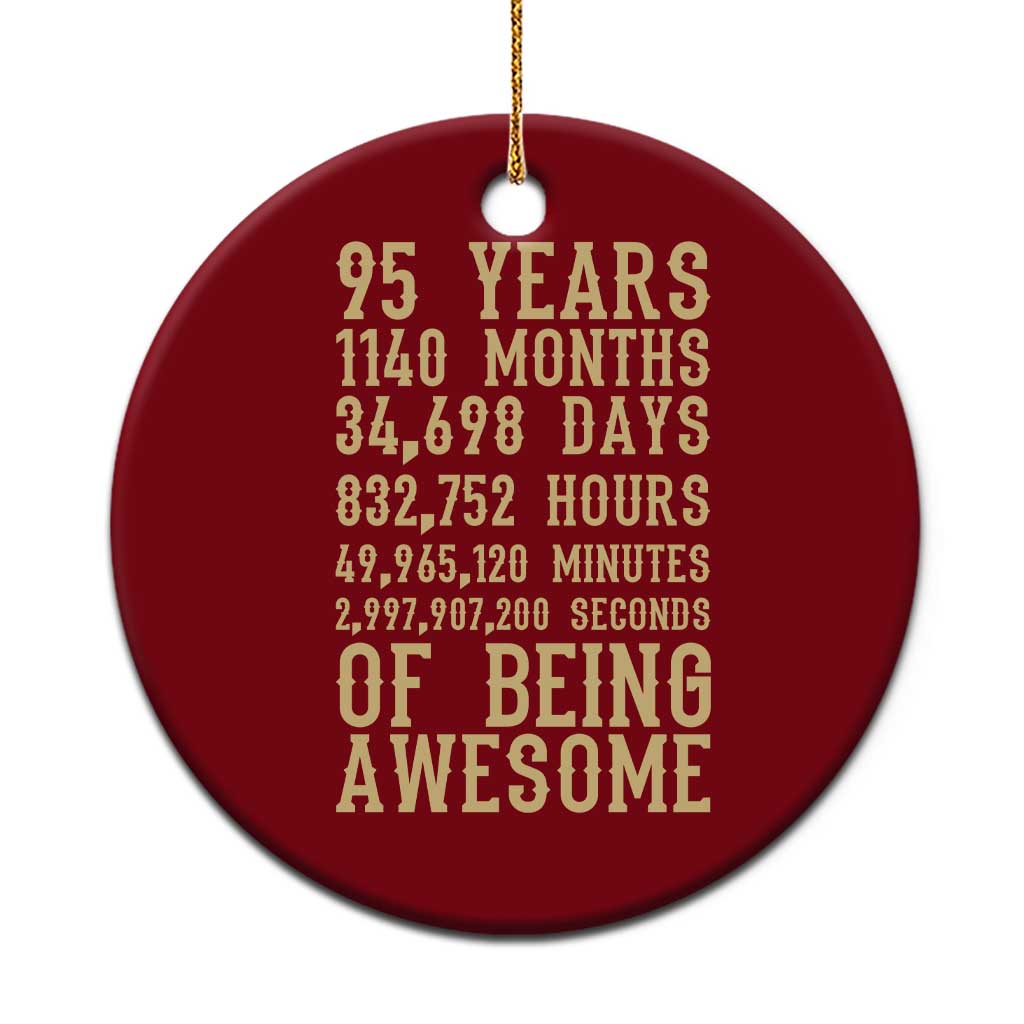 Vintage 95th Birthday Gift Ceramic Ornament 95 Years Of Being Awesome