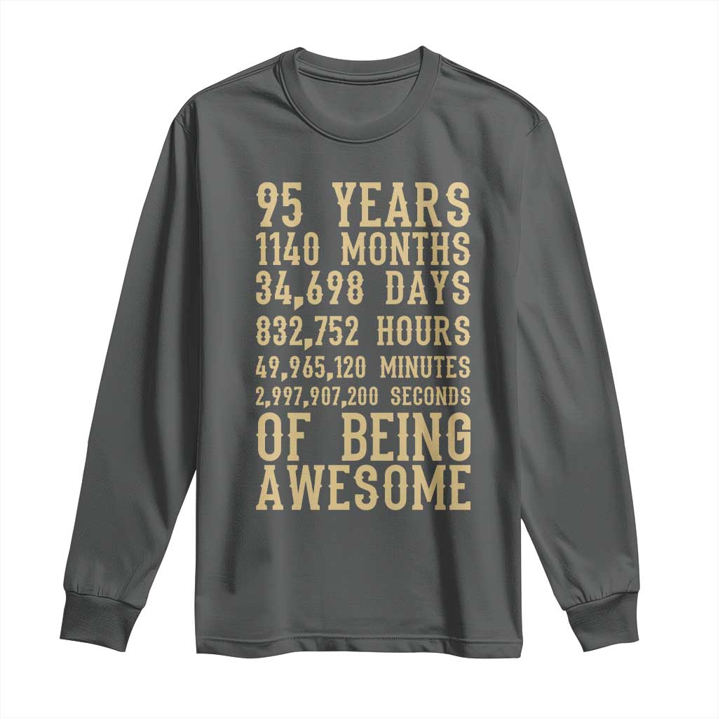 Vintage 95th Birthday Gift Long Sleeve Shirt 95 Years Of Being Awesome