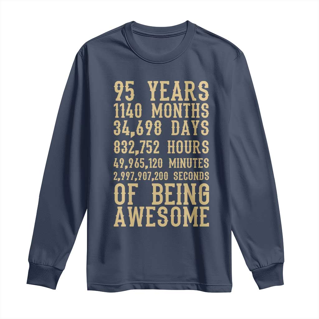 Vintage 95th Birthday Gift Long Sleeve Shirt 95 Years Of Being Awesome