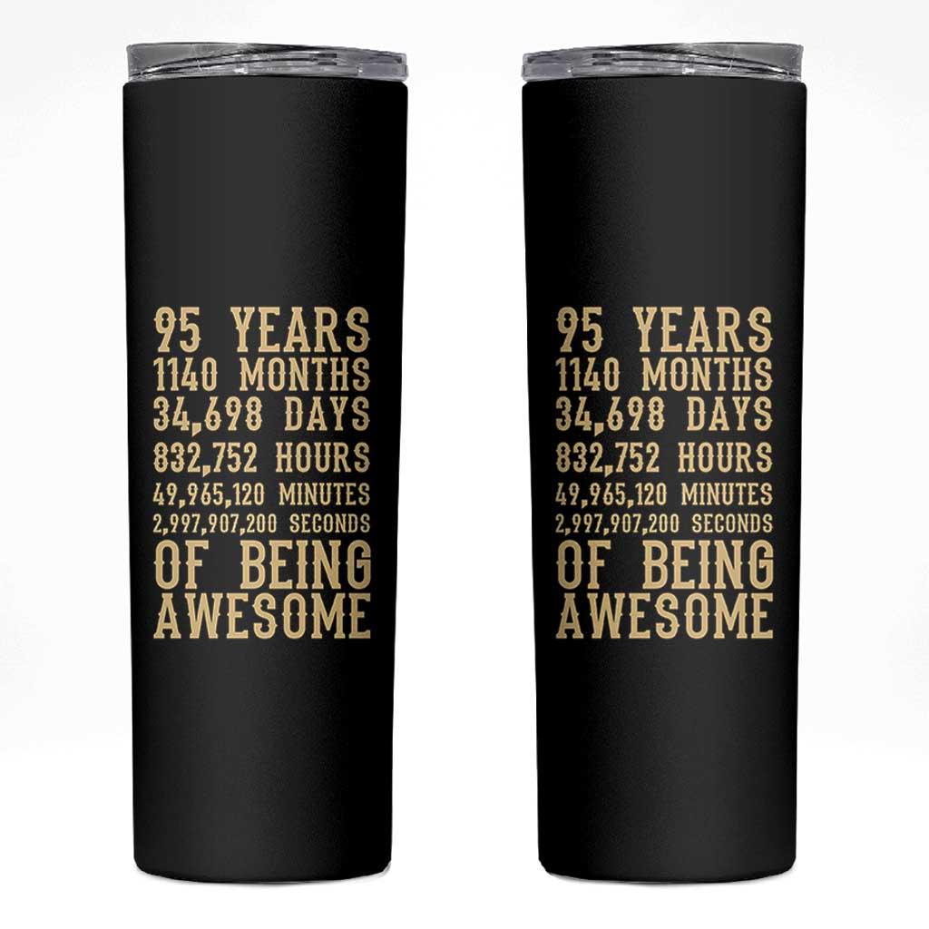 Vintage 95th Birthday Gift Skinny Tumbler 95 Years Of Being Awesome