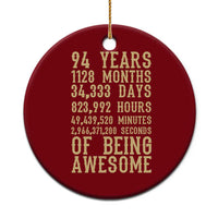 Vintage 94th Birthday Gift Ceramic Ornament 94 Years Of Being Awesome