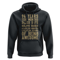 Vintage 94th Birthday Gift Hoodie 94 Years Of Being Awesome