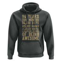 Vintage 94th Birthday Gift Hoodie 94 Years Of Being Awesome