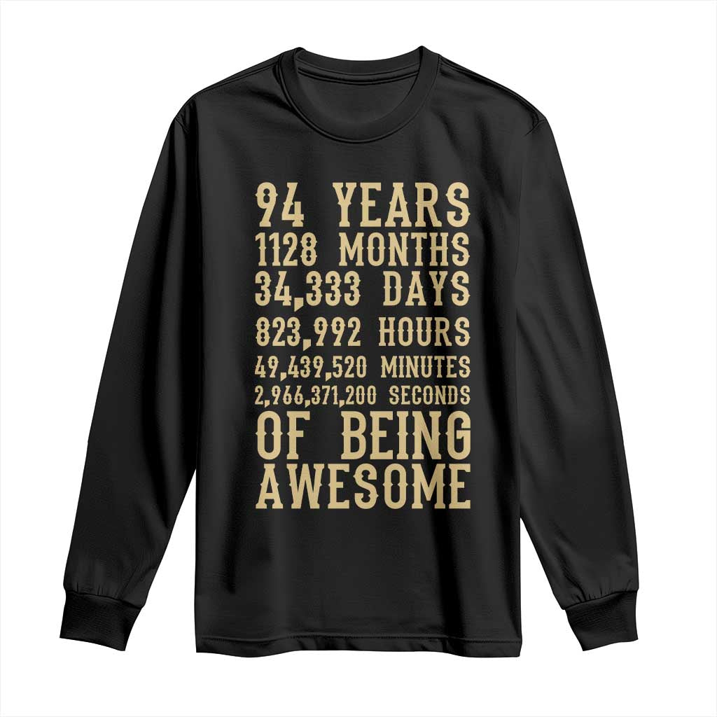 Vintage 94th Birthday Gift Long Sleeve Shirt 94 Years Of Being Awesome