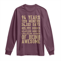 Vintage 94th Birthday Gift Long Sleeve Shirt 94 Years Of Being Awesome
