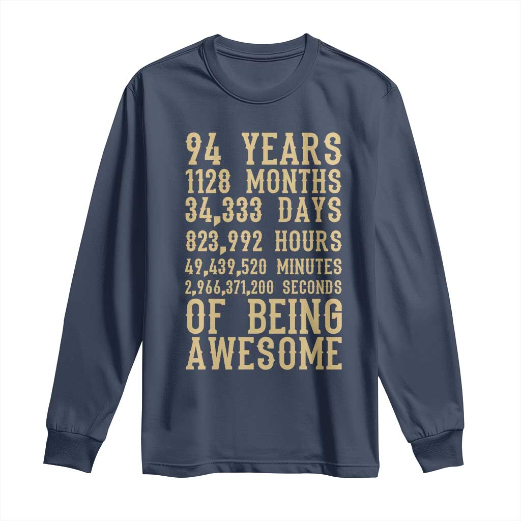 Vintage 94th Birthday Gift Long Sleeve Shirt 94 Years Of Being Awesome