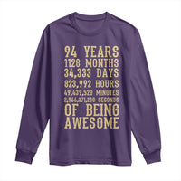 Vintage 94th Birthday Gift Long Sleeve Shirt 94 Years Of Being Awesome