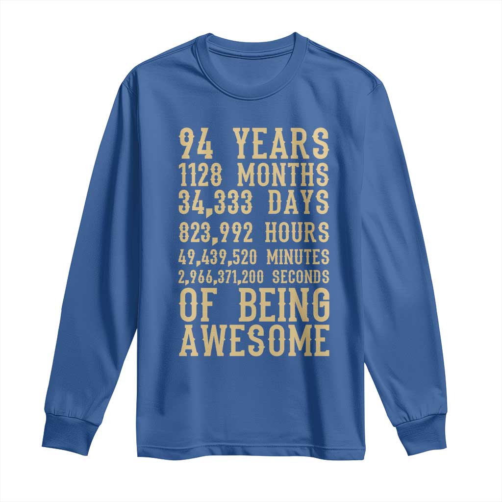 Vintage 94th Birthday Gift Long Sleeve Shirt 94 Years Of Being Awesome