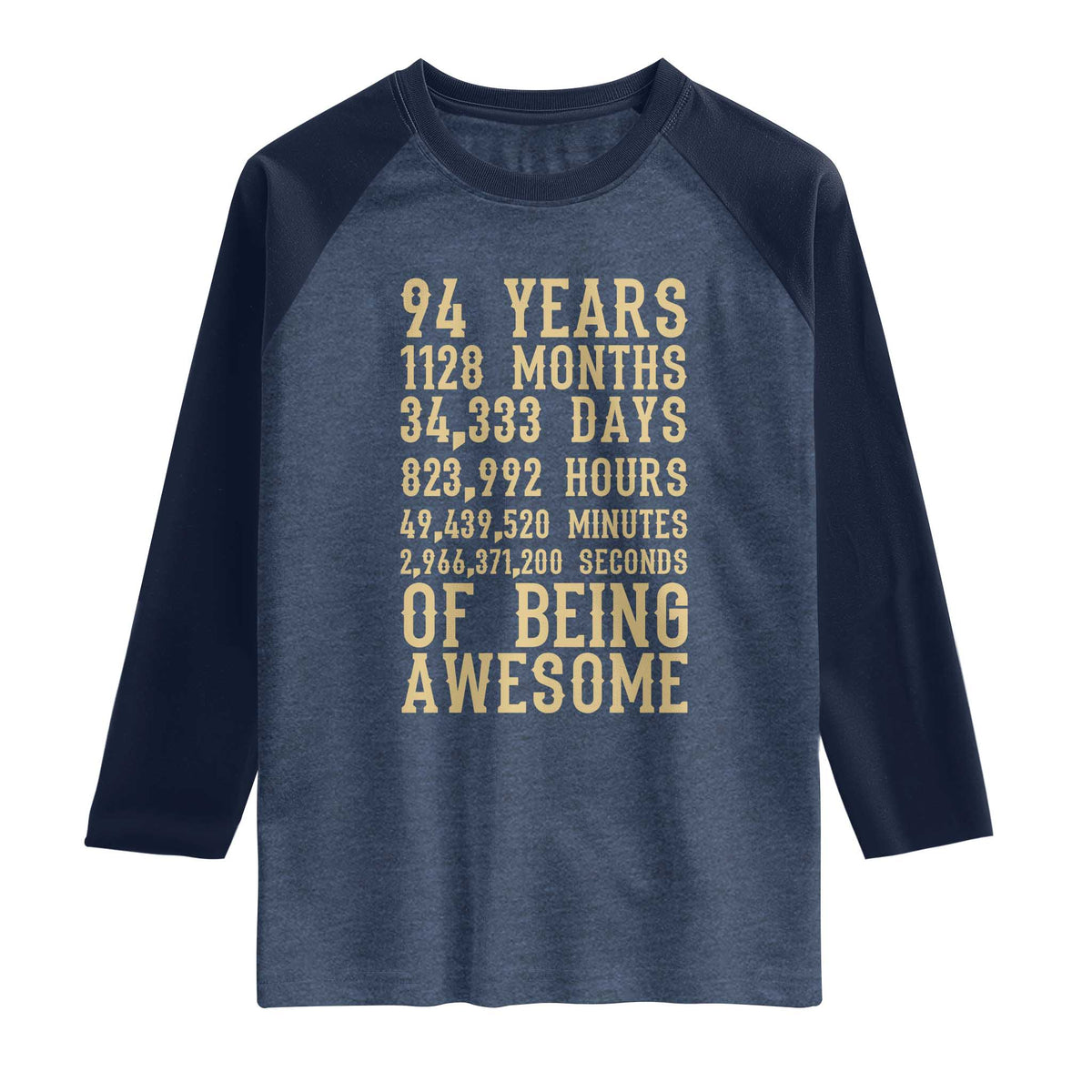 Vintage 94th Birthday Gift Raglan Shirt 94 Years Of Being Awesome