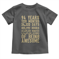 Vintage 94th Birthday Gift Toddler T Shirt 94 Years Of Being Awesome