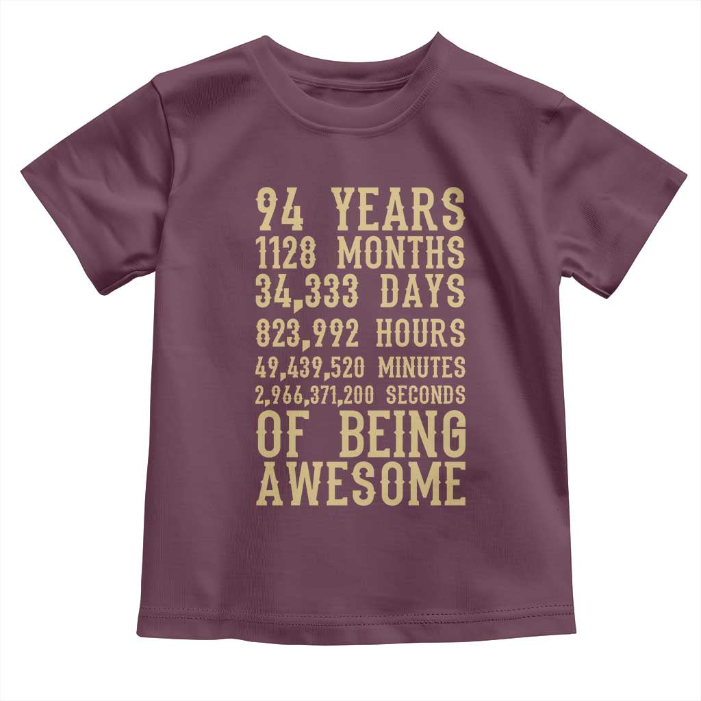 Vintage 94th Birthday Gift Toddler T Shirt 94 Years Of Being Awesome